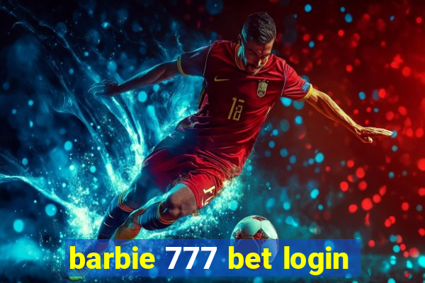 barbie 777 bet login